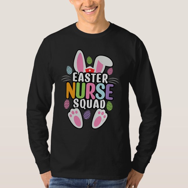 Easter Nurse Squad Crew Group Team Bunny Eggs Matc T Shirt (Framsida)