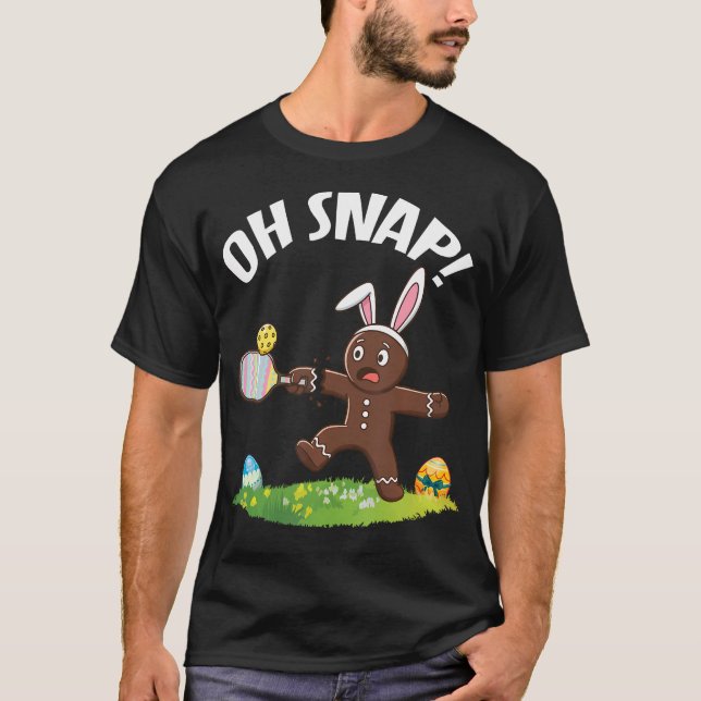 Easter Pickleball Gingerbread Man Oh Snap Broken T Shirt (Framsida)