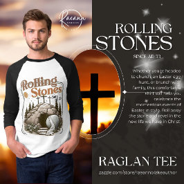 Easter "Rolling Stones since AD 33" T-Shirt