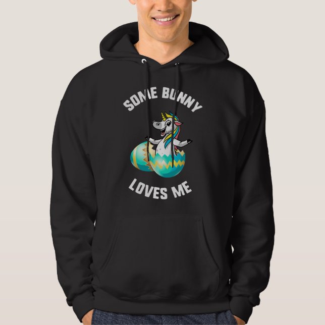Easter Some Bunnies Love Me Unicorn Egg Bunny Ears Hoodie (Framsida)