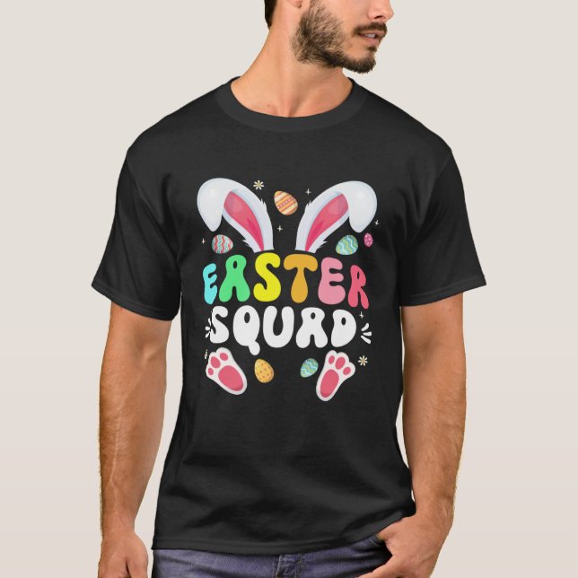 Easter Squad Family Matching Easter Day Bunny Egg  T Shirt (Framsida)