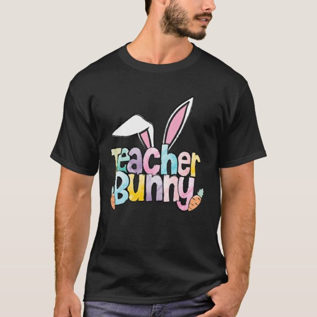 Easter Teacher Bunny for Women Happy Easter T Shirt (Framsida)