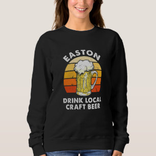 Easton Drink Local Craft Beer Pennsylvania Homebre T Shirt