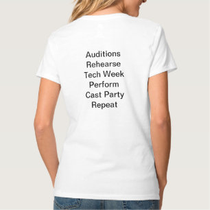 Eastside Theater: Audition, Rehearse...Women Funny T Shirt