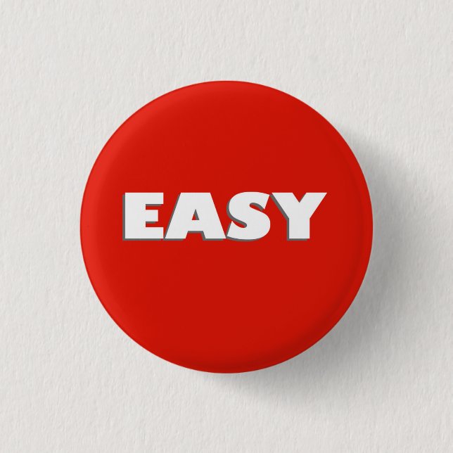 Easy Button Funny Pinback Badge Knapp (Framsida)