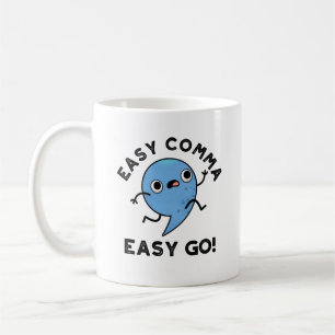 Easy Comma Easy Go Funny interpunktion Pun Kaffemugg