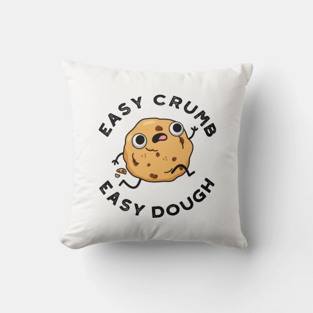 Easy Crumb Easy Dough Funny Cookie Pun Kudde (Framsida)
