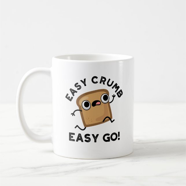 Easy Crumb Easy Go Funny Bread Pun Kaffemugg (Vänster)