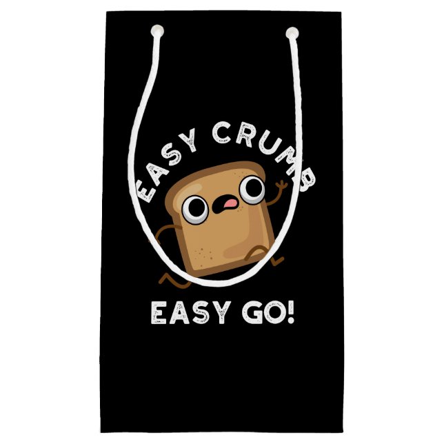 Easy Crumb Easy Go Funny Bread Pun Mörk BG (Framsidan)