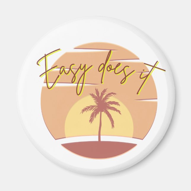 Easy Does it Sunset Magnet (Framsidan)