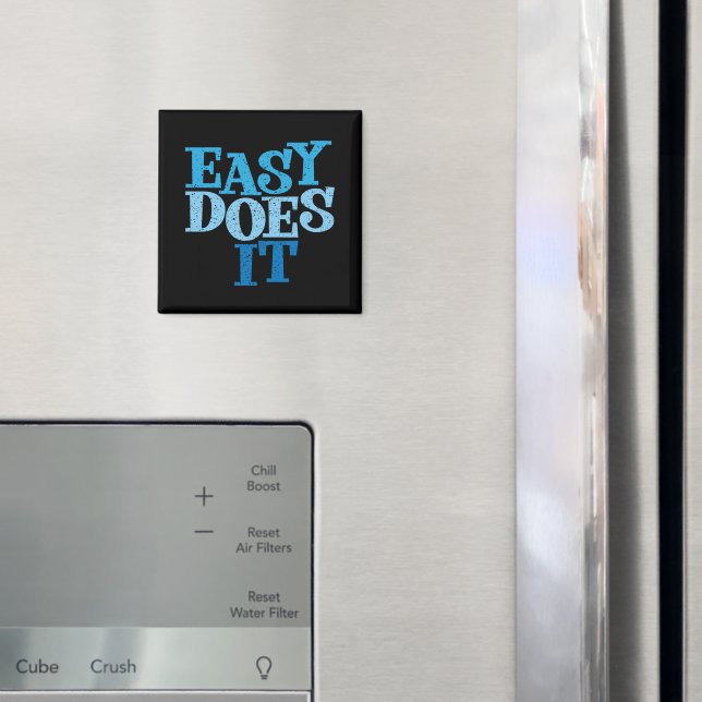 Easy Is Recovery Slogan Magnet (In Situ (Fridge))