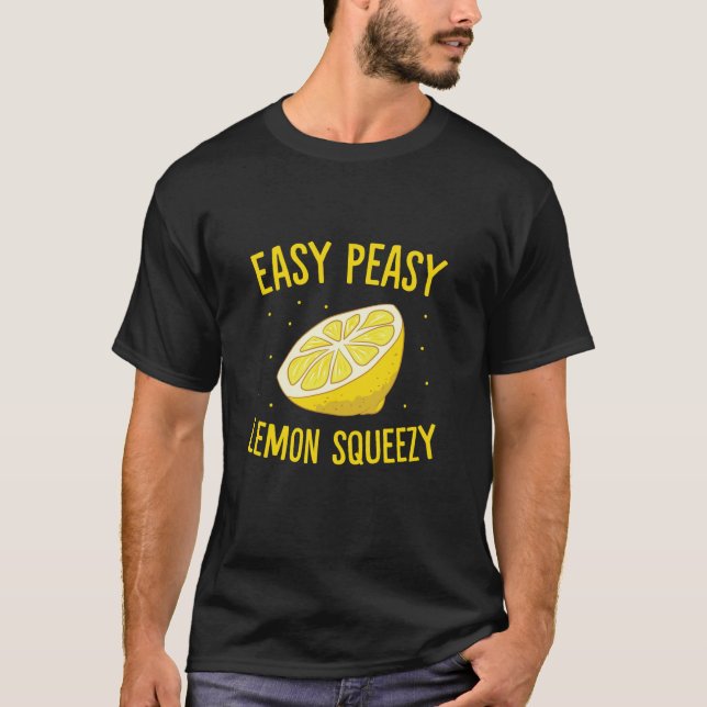 Easy Peasy Lemon Squeezy Funny Lemon Summer Lemona T Shirt (Framsida)