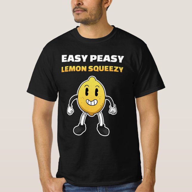 Easy Peasy Lemon Squeezy Lemon Lemonade Summer T Shirt (Framsida)