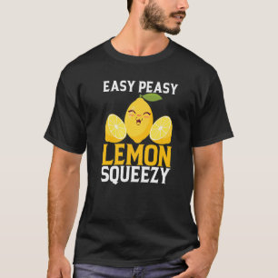 Easy Peasy Lemon Squeezy Lemonade stand T Shirt