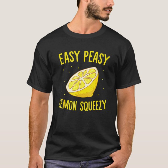 Easy Peasy Lemon Squeezy Lemons Summer Lemonade T Shirt (Framsida)
