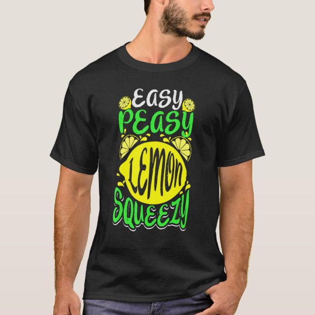 Easy Peasy Lemon Squeezy som säger Cute Slogan T Shirt (Framsida)