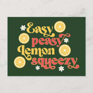 Easy Peasy Lemon Squeezy Vykort