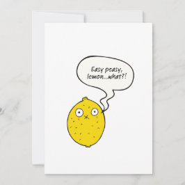 Easy Peasy Lemon What?! Greeting Card Kort