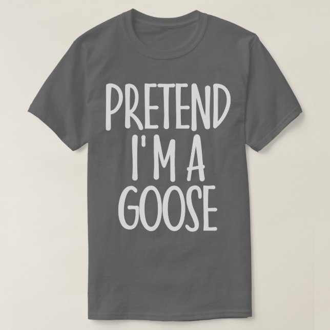 Easy Pretare Im Goose Costume Gift Halloween Funny T Shirt (Design framsida)