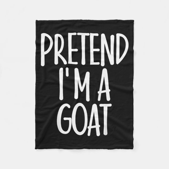 Easy Pretend I'm Goat Costume Gift Funny Farmer Ha Fleecefilt (Framsidan)