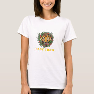 Easy Tiger T Shirt