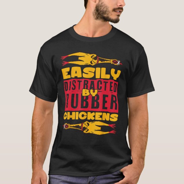 Easyly Distracted Rubber Chicken T Shirt (Framsida)