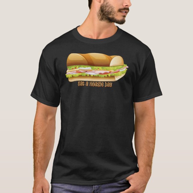 Eat a Hoagie Day, ubåtssmörgås T Shirt (Framsida)