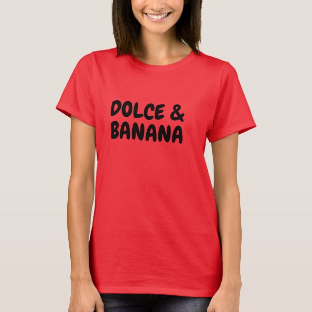 Eat Banana Dolce Shirt - Funny Fruit Älskare Tee (Framsida)