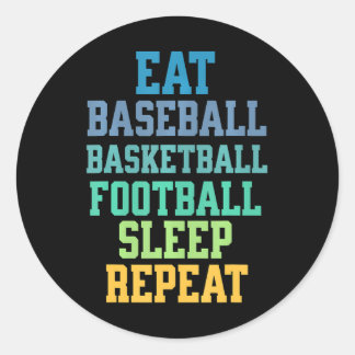 Eat Baseball Basketball-fotbollens viloläge Upprep Runt Klistermärke