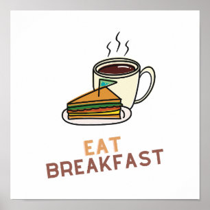 Eat Breakfast Poster