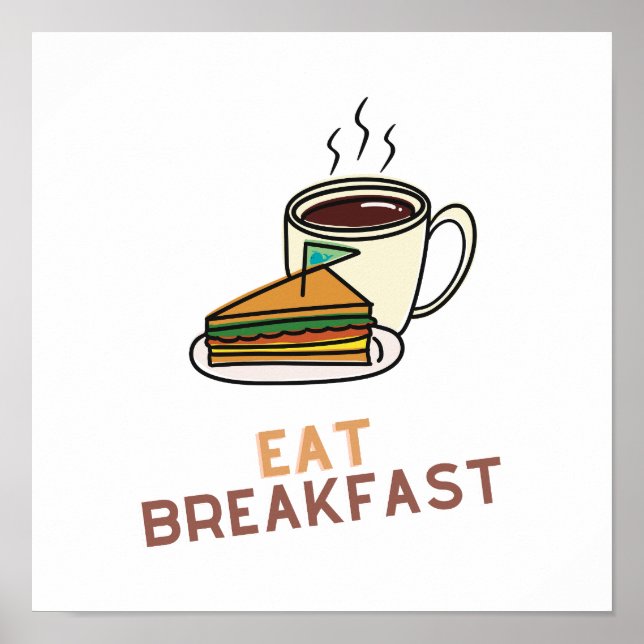 Eat Breakfast Poster (Framsidan)