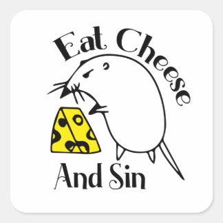 Eat Cheese and Sin Fyrkantigt Klistermärke