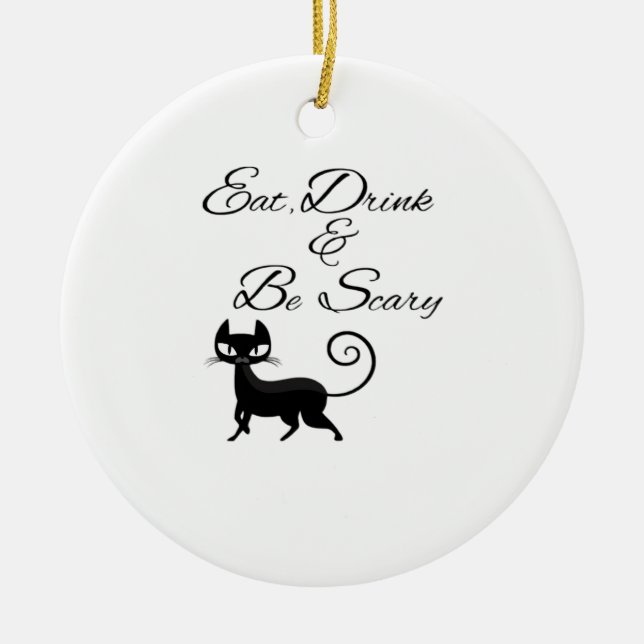 Eat Drink And Be Scary Cat Funny Cute Spooky Hallo Julgransprydnad Keramik (Framsidan)
