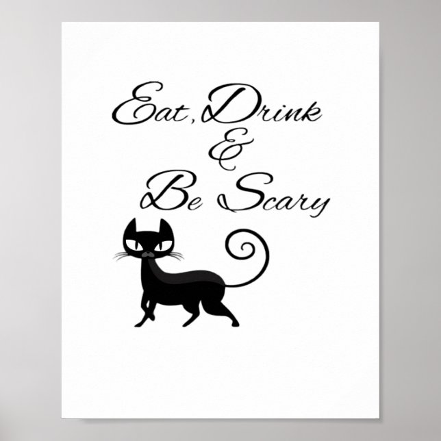Eat Drink And Be Scary Cat Funny Cute Spooky Hallo Poster (Framsidan)