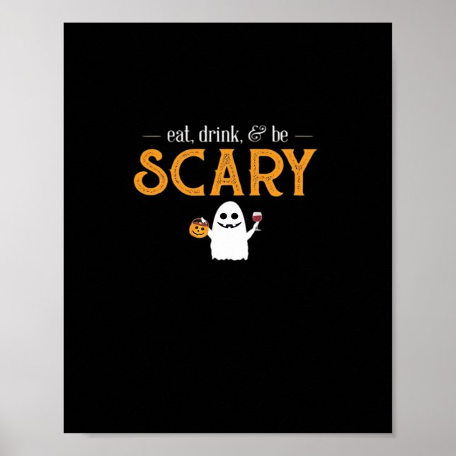 Eat Drink And Be Scary Classic Aesthetic Unique Poster (Framsidan)