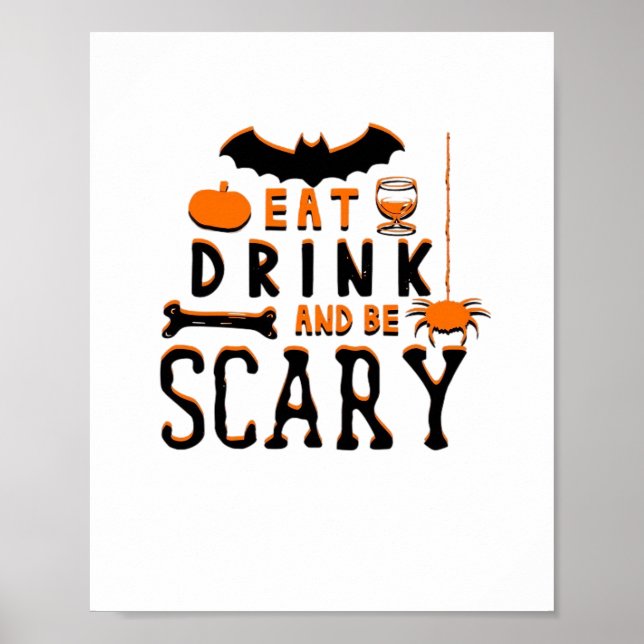 Eat Drink And Be Scary Funny Halloween Quote Poster (Framsidan)