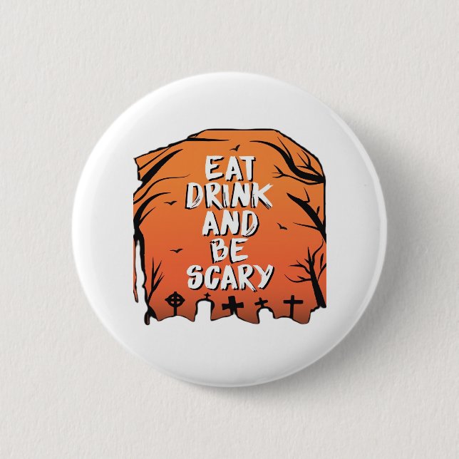 Eat Drink And Be Scary Halloween Design Creative S Knapp (Framsida)