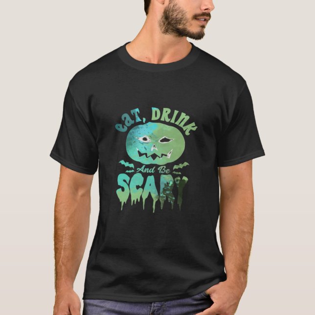 Eat Drink And Be Scary Halloween Light T Shirt (Framsida)