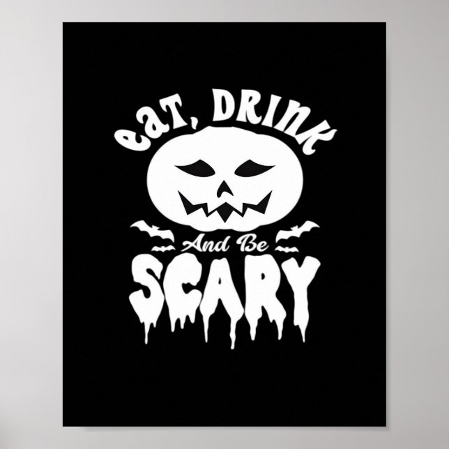 Eat Drink And Be Scary Halloween Retro Classic Poster (Framsidan)