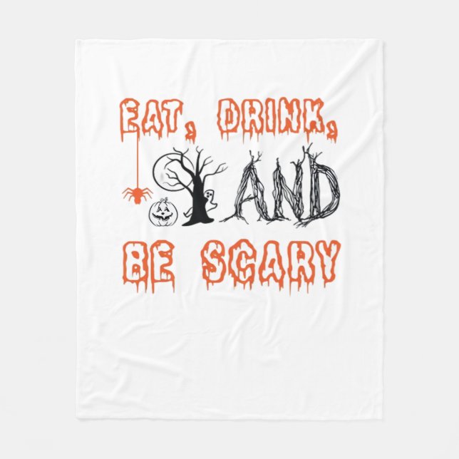 Eat Drink And Be Scary Minimal Quote Fleecefilt (Framsidan)