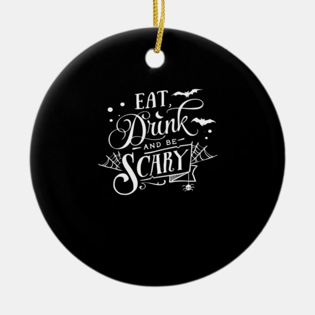 Eat Drink And Be Scary Unique Cool Julgransprydnad Keramik (Framsidan)