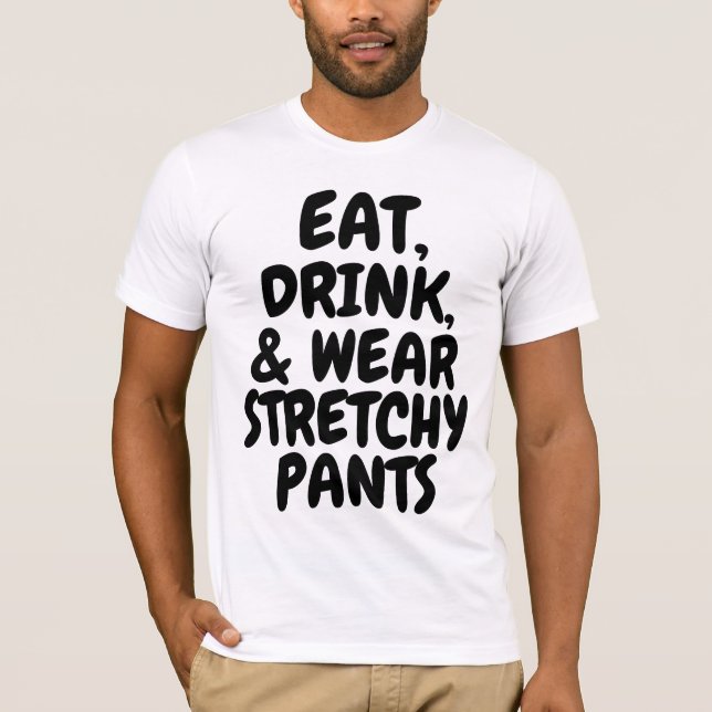 EAT DRINK & BÄRA STRETCHY BYXOR BIRTHDAY T SHIRT (Framsida)