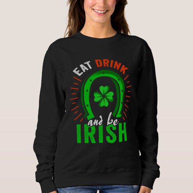 Eat Drink Be Irish Saint Patrick Day Shenanigan Ap T Shirt (Framsida)