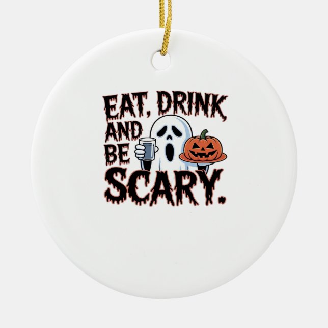 Eat Drink Be Scary Halloween Pumpkin Creative Styl Julgransprydnad Keramik (Framsidan)