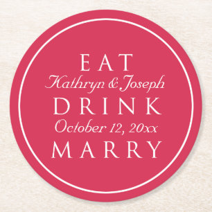 EAT DRINK MARRY Red white personligt bröllp favör Underlägg Papper Rund