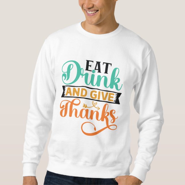 EAT DRINK OCH GE TACK LÅNG ÄRMAD TRÖJA (Framsida)