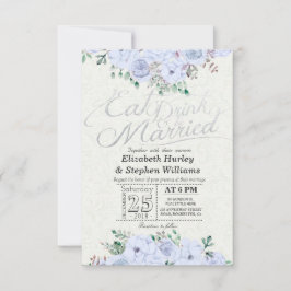 EAT Drink (tryck på Bröllop Blommigt Silver) Inbjudningar