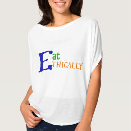 Eat Ethally T-Shirt