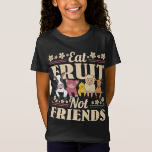 Eat Fruit Not Friends, Vegan T Shirt