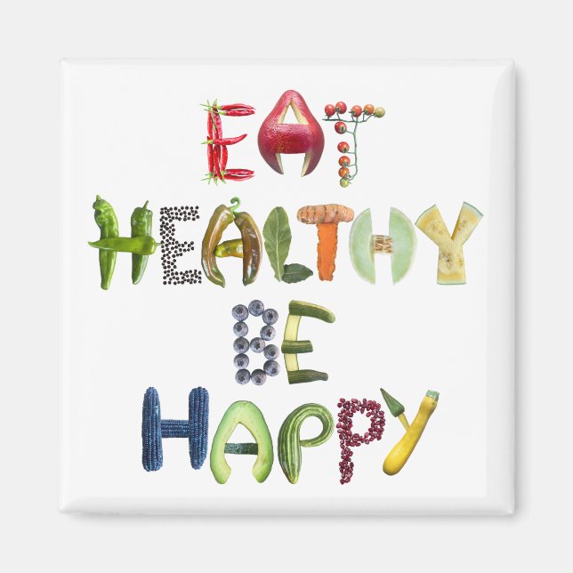 Eat Healthy BE Lycklig - Näringspåminnelse Magnet (Framsidan)